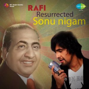 Mohammed Rafi Songs Sung By Sonu Nigam Free Download